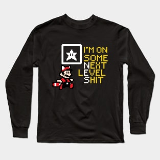 Next Level Shit Long Sleeve T-Shirt